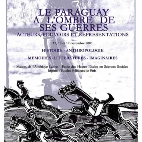 Affiche du colloque "Le Paraguay à l'ombre de ses guerres"